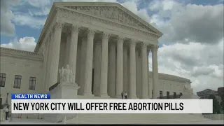 NYC offers free abortion pills