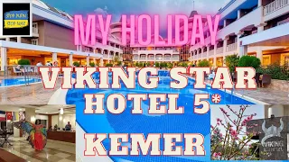 MY HOLIDAY AT VIKING STAR HOTEL 5* KEMER  #vikingstarhotel #kemer #turkey2022  #tyrkiaferie2022