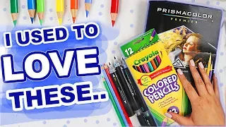 Art Supplies I Used To LOVE... But Now I HATE (& Vice Versa)
