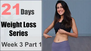 21 Days Weight Loss Series | Week 3 Part 1 | Yogbela