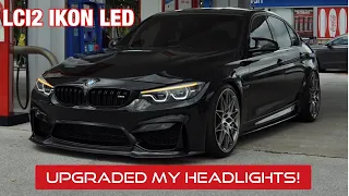 UPGRADING THE HEADLIGHTS ON MY BMW F80 M3 TO THE IKON LCI2 LEDS