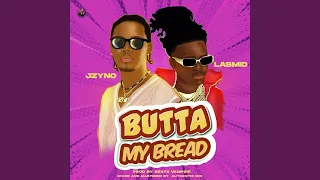 Butta My Bread