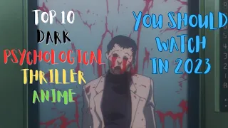 Top 10 Dark Psychological Thriller Anime That Will Mess with Your Mind