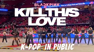 [K-POP IN PUBLIC] || BLACKPINK - "Kill This Love" Dance Cover [GANJI]