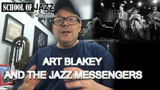 A História de Art Blakey And The Jazz Messengers