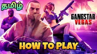 How to play Gangster Vegas - Mobile Game | Gangster Vegas Gameplay in Tamil | Gamers Tamil