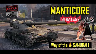 WOT Console 6.0 // Guest Replay: Fire Samurai in his Manticore - Showing us the WAY!