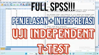 UJI INDEPENDENT T-TEST DI SPSS | PENJELASAN + INTERPRETASI