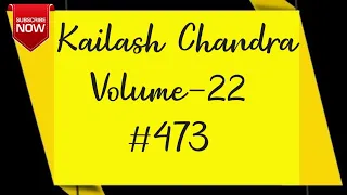 Kailash Chandra Vol-22 | Passage 473| Speed 100 Wpm | 840 Words