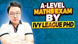 Ivy League PhD Sits for Edexcel A-Level Maths Further Exam for 2024