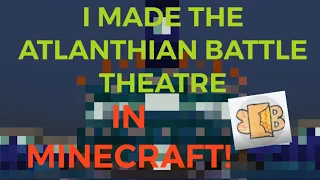 I made the Atlanthian Battle Theatre Leak In Minecraft! | Loomian Legacy