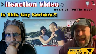 Tazzz N Philly | IceJJFish - On The Floor [Reaction Video]. #reactionchannel #forreal #subscribers
