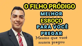 PASSO A PASSO COMO PREGAR SOBRE O FILHO PRÓDIGO- SILVAN ARAÚJO