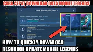 MOBILE LEGENDS UPDATE||HOW TO DOWNLOAD MOBILE LEGENDS RESOURCE DATA QUICKLY