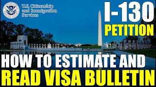 How to Read the Visa Bulletin and Estimate Immigrant Visa Availability