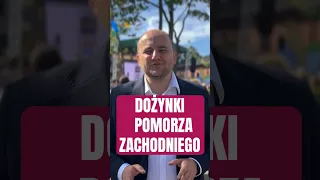 DOŻYNKI  POMORZA ZACHODNIEGO #dariuszmatecki