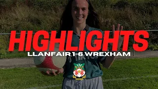 GOALS | Llanfair United 1-6 Wrexham AFC Women