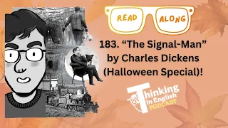Read Along to Short Ghost Story, "The Signal Man"