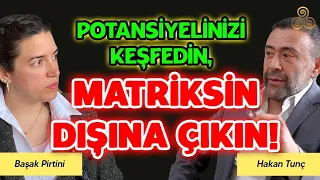 İnsanın En Yüksek Potansiyeli Nedir? | Başak Pirtini