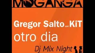 Gregor Salto, KiT (Kuenta i Tambu) - Otro Dia ( Dj Mix Night Remix )