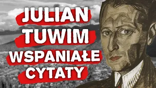 Julian Tuwim: Wspaniałe Cytaty Wybitnego Polskiego Poety! | SŁOWO FILOZOFA