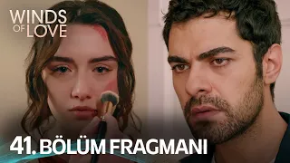 Rüzgarlı Tepe 41. Bölüm Fragmanı | Winds of Love Episode 41 Promo