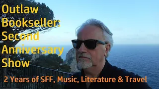 SECOND ANNIVERSARY SHOW plus SF Book Hauls -Outlaw Bookseller is two years old today! #booktube