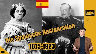 Geschichte Spaniens -  die Restauration (1875-1923)