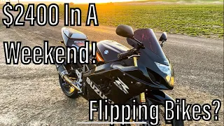 HOW I MADE $2400 In ONE WEEKEND Flipping Motorcycles!