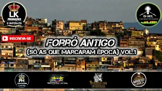 sequência de forró de favela das antigas - vol 1