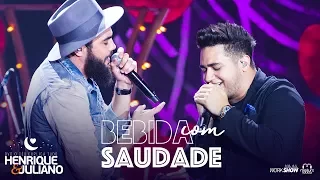 Henrique e Juliano - BEBIDA COM SAUDADE - DVD O Céu Explica Tudo