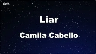 Liar - Camila Cabello Karaoke 【No Guide Melody】 Instrumental