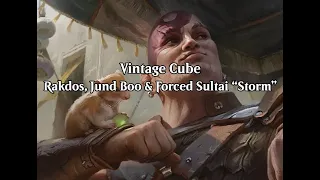 Vintage Cube - Rakdos, Jund Boo & Forced Sultai "Storm" (Wheeler VOD - May 8th, 2024)