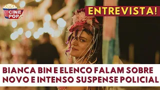 Elenco fala sobre novo e INCRÍVEL suspense policial