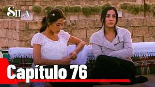 Sila Capítulo 76 | Amar hasta la muerte