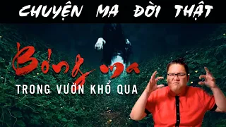 [TẬP 1203] Chuyện Ma Có Thật : BÓNG MA TRONG VƯỜN KHỔ QUA