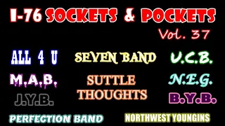 I-76 Sockets & Pockets Vol. 37 #thevaultgogomusic #oneandone3000