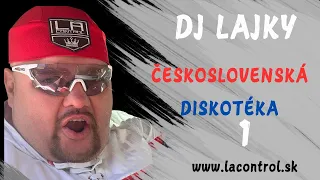 DJ Lajky  -  ČeskoSlovenský Diskotéka 1