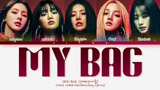 (G)I-DLE - MY BAG LYRICS(Color Coded Han/Rom/Eng Lyrics)