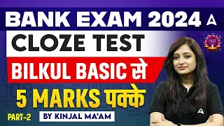 Bank Exams 2024: Mastering Cloze Test from Basics | English by Kinjal Gadhavi #2