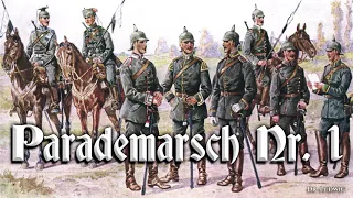 Parademarsch Nr. 1 [German march]