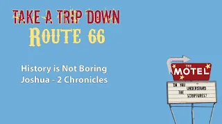 Route 66 - History is Not Boring