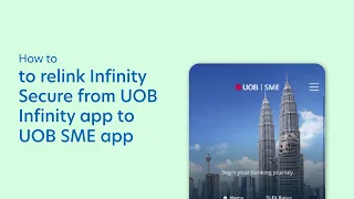 How to switch Infinity Secure to UOB SME app