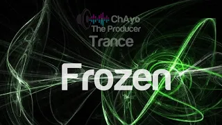 Madonna - Frozen (ChAyo The Producer Remix) Classic Euphoric Trance Remix