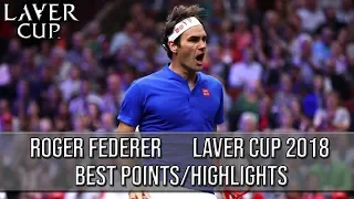 Roger Federer - Laver Cup 2018 Best Points/Highlights (HD)