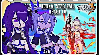 HSR React to Honkai Impact 3rd! || Hsr || 4/5 || GL2/Gacha club || Credits in description 🌺