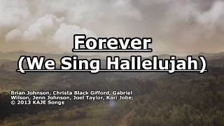 Forever (We Sing Hallelujah) - Kari Jobe - Lyrics