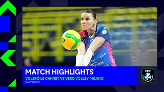 Highlights | Volero LE CANNET vs. Vero Volley MILANO | CEV Champions League Volley 2023