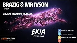 Brazig feat. Mr Ivson - Titania (Original Mix)