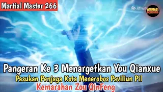 Martial Master 266 ‼️Pangeran ke 3 Menginginkan You Qianxue